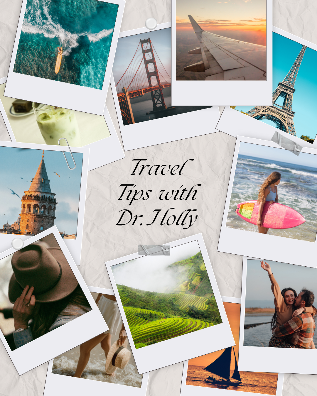 Travel Tips with Dr. Holly