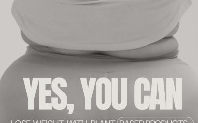 Lose Weight with Plant Based Products